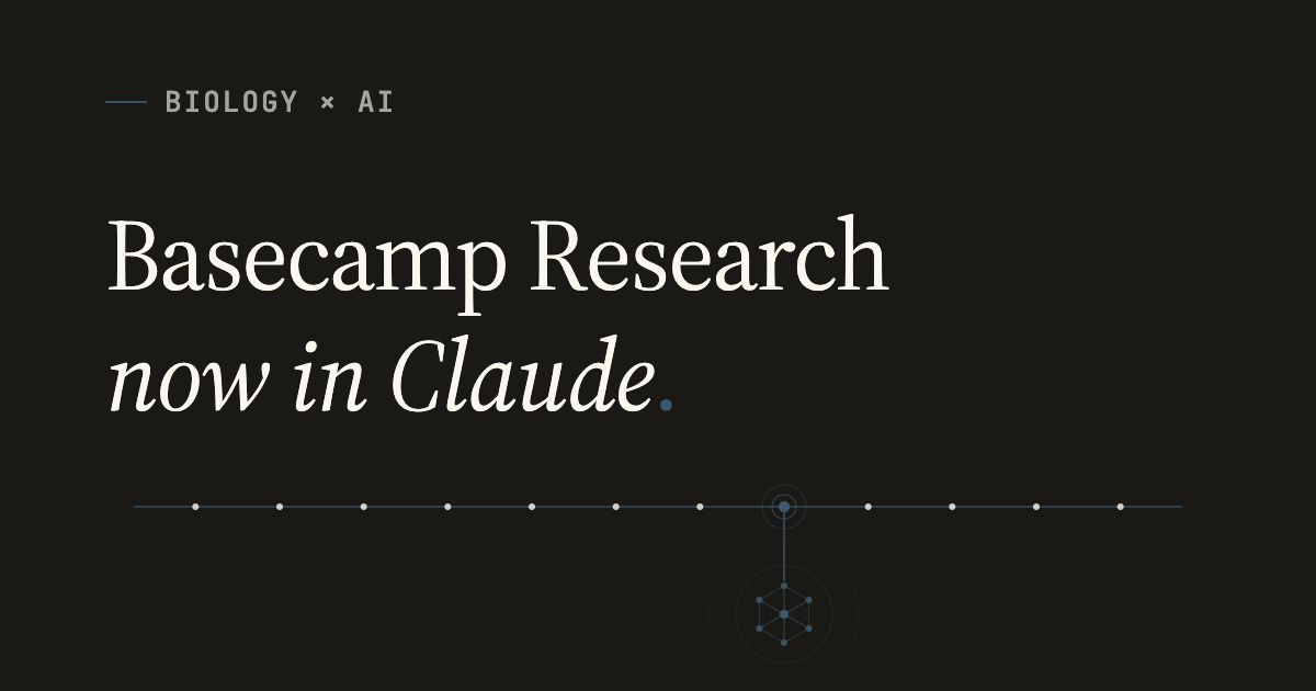 Basecamp Research Now in Claude